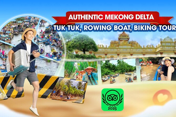 Authentic Mekong Delta: Tuk Tuk, Rowing Boat, Biking Tour - Key things that make this Mekong Delta day work