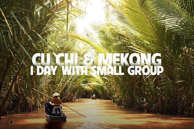 Cu Chi Mekong Delta 1 Day Luxury Small Group - “Luxury” in practice: what you’re paying for with this small group