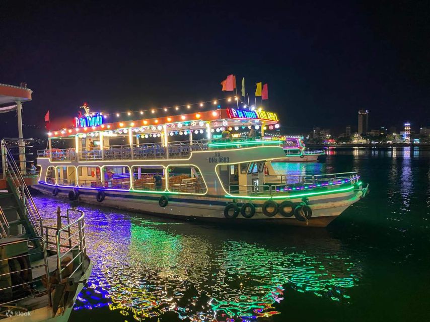Da Nang: Han River Local Cruise by Night - Entering the boat: where you’ll board and how timing really works