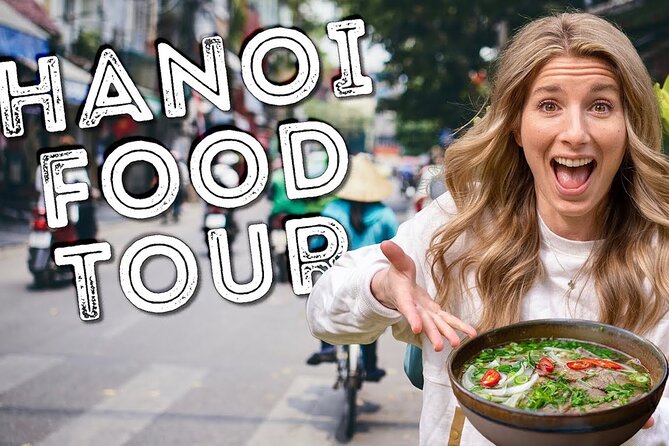 [Hi-end] Private Hanoi Street Food Tour With Real Foodie - Price and Value: What You Really Get for $52