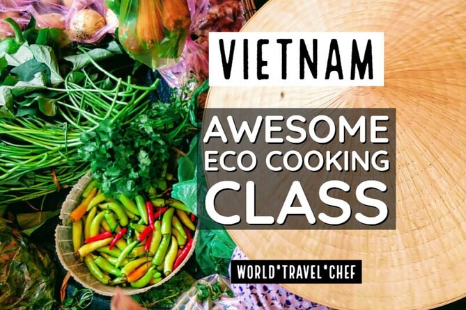 Hoi An Charming: Bamboo Basket, Local Viallage & Cooking Class - Market Time in Hoi An: The Best Setup for the Cooking Class